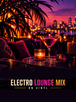 Electro Lounge Mix on Vinyl